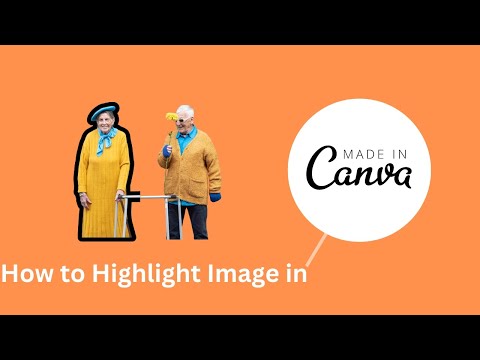 How to Highlight Image In Canva