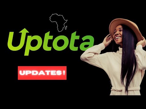 Uptota Updates !!