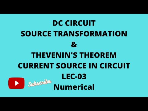 BASIC ELECTRICAL ENGINEERING SOURCE TRANSFORMATION AND NUMERICAL OF THEVENIN WITH CURRENT SOURCE