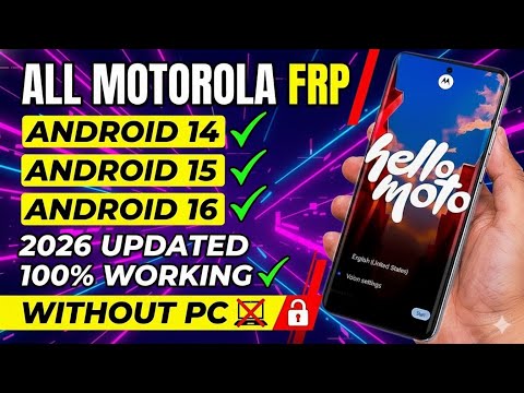Motorola FRP Bypass for Android 14, 15, 16 - (Updated 2026 Guide) - No PC Needed