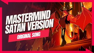 Mastermind Satan - Toonfanatic Version 【Helluva Boss Satan Original Song】