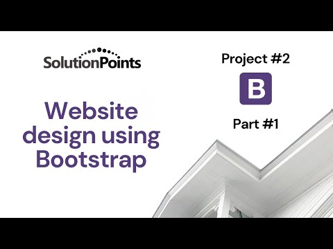 Website Design Using Bootstrap | Part #1