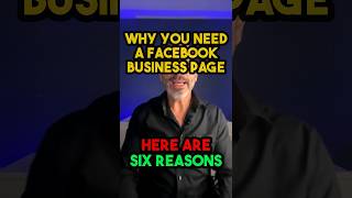 Why You Need a Facebook Business Page