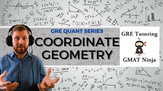 GRE Quant Ep 3: Coordinate Geometry