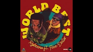 Rybeena - World Best ft Teee Dollar (viral video)