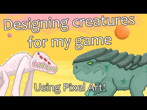 How I Design Creatures For My Game!