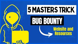 5 Master Tips for Bug Bounty Hunters | Resources and Websites #bugbountytips
