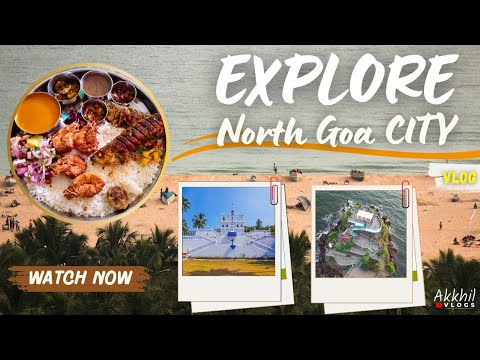 Explore North Goa| Best Fish Thali In Goa Bombil Restaurant|Dona Paula|Fontainhas| Bogmalo Beach..