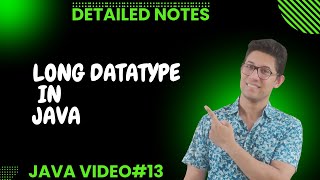Java Tutorial: long datatype in Java| Complete Java course for Beginners