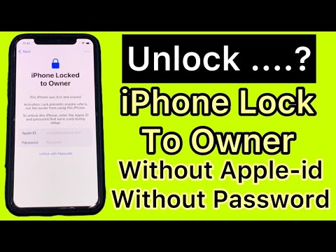 Activation iPhone Lock To Owner How To Unlock iPhone without Apple iD Without Password