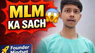 🔥Network Marketing Truth | MLM Reality Explained Honestly |🚀 Founder Mindset‼️