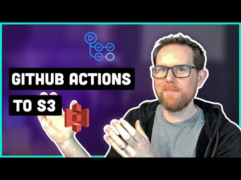 GitHub Actions To S3