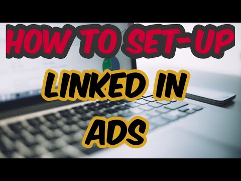How To Advertise On LinkedIn.
