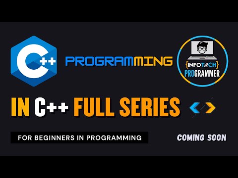Programming in C++ | Lets get started | C++ Programming Series Coming Soon