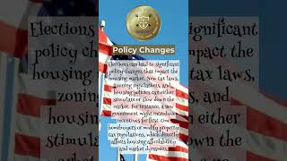 How Elections Impact the Housing Market: Policy Changes #shorts