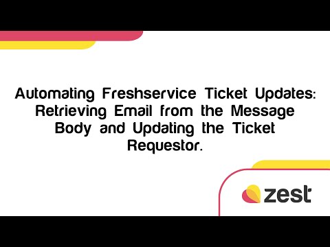 Freshservice: Extracting Email from Message Body and updating requestor