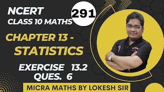 Question 6 Exercise 13.2 statistics class 10 chapter 13 maths #ncertsolutionsforclass10maths