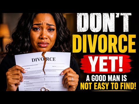 DON'T DIVORCE YET, PRAY THIS PRAYER,( PART ONE CONTINUATION).