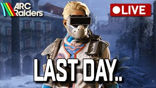 🔴 ARC Raiders LIVE - Last Day For Cold Snap.. And New Update Tomorrow?