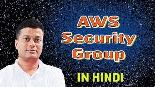 Video 4-AWS Security Group