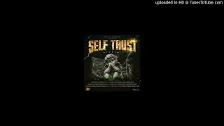Self trust riddim  new mix by dj wandermix