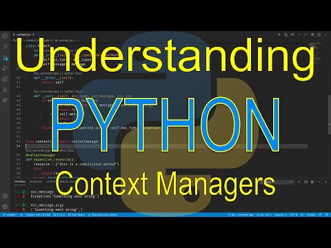 Understanding Python: Context Managers