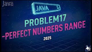 Day49- Perfect Numbers in a Given Range Using Java | For Loop Explanation