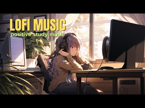 Positive Lofi Study Beats | Lofi Study Music | Focus with Lo-Fi