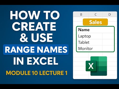 Creating Range Names in Excel | Module 10 Lecture 1 | Excel Zero to Hero