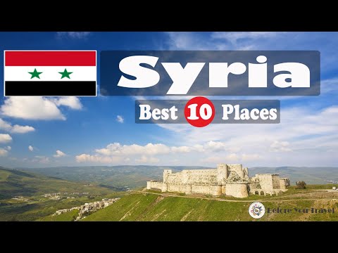 10 Best Places To Visit In Syria, Syria Travel Guide | Before You Travel