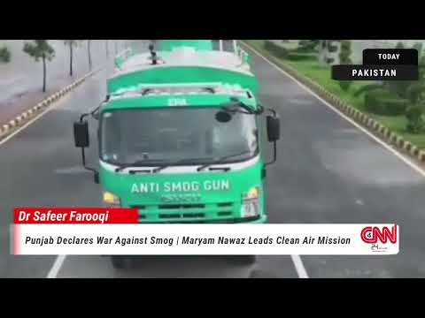 Punjab Smog Control Plan 2025 | Maryam Nawaz Takes Action | CNN 24 Headlines