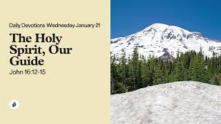The Holy Spirit, Our Guide – Daily Devotional