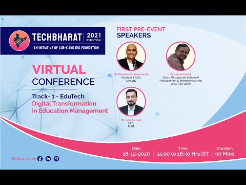 TechBharat 2021 | EduTech Track 1: Digital Transformation in Education Management