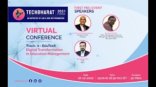 TechBharat 2021 | EduTech Track 1: Digital Transformation in Education Management