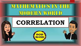 CORRELATION || MATHEMATICS IN THE MODERN WORLD