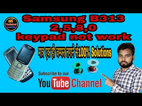 #Samsung B313 2,5,8,0 keypad not working