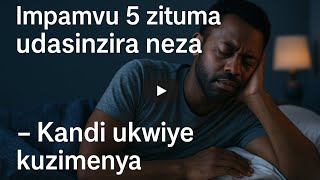 IMAMVU 5 ZITUMA UDASINZIRA NEZA UKWIYE KUZIMENYA@imamvudasinziraneza@imindukashow@ubumenyikubuzima