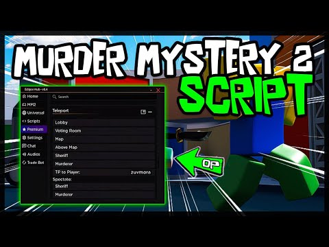 *BEST* New Murder Mystery 2 Script 🔥 Very OP