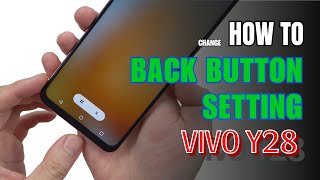 How to enable Back button setting on Vivo Y28