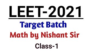 LEET Classes | Math | Percentage | Class-1 @Nishant Sir