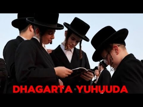 dhagarta yuhuuda iyo waxyaabihii nabiga ay kusameeyeen