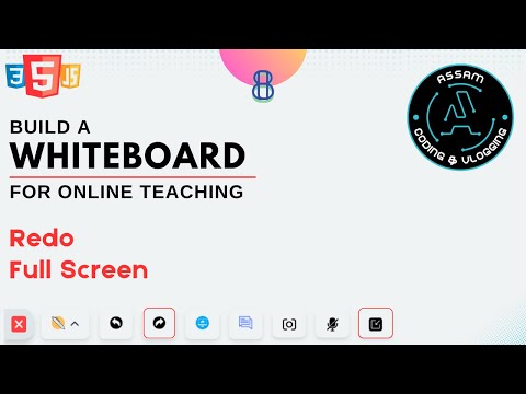 Redo and Full Screen Functionality | How to build a Whiteboard | #8 | HTML, CSS & JS