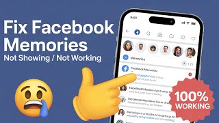 How to Fix Facebook Memories Not Working | Facebook Memories Not Showing Problem