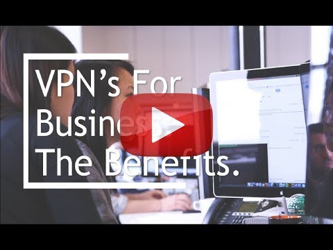 VPN's For Business: Is It Right For You?