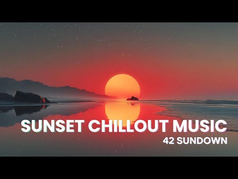 Sunset Chill Lounge & Rooftop Chillhouse – Relaxing Summer Night Vibes