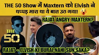 🔴 Maxtern Ko Elvish Ne Thappad M*ra Tha? | Digvijay Vs Rajat | The 50 Show Live | Maxtern Elvish 😲