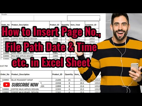How to Insert Page Numbers, File Path, Date, Time, File Name in an Excel Sheet