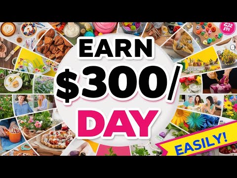 Monetize Your Hobbies: Earn $300/Day Easily!