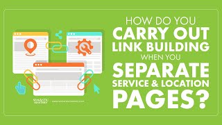 Where Links Should Go in a Service + Location Page Structure