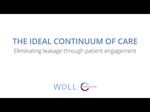 The Ideal Continuum of Care: Eliminating Leakage Through Patient Engagement